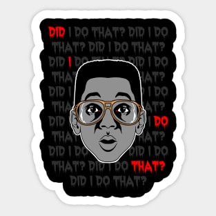 Did I Do That? Sticker